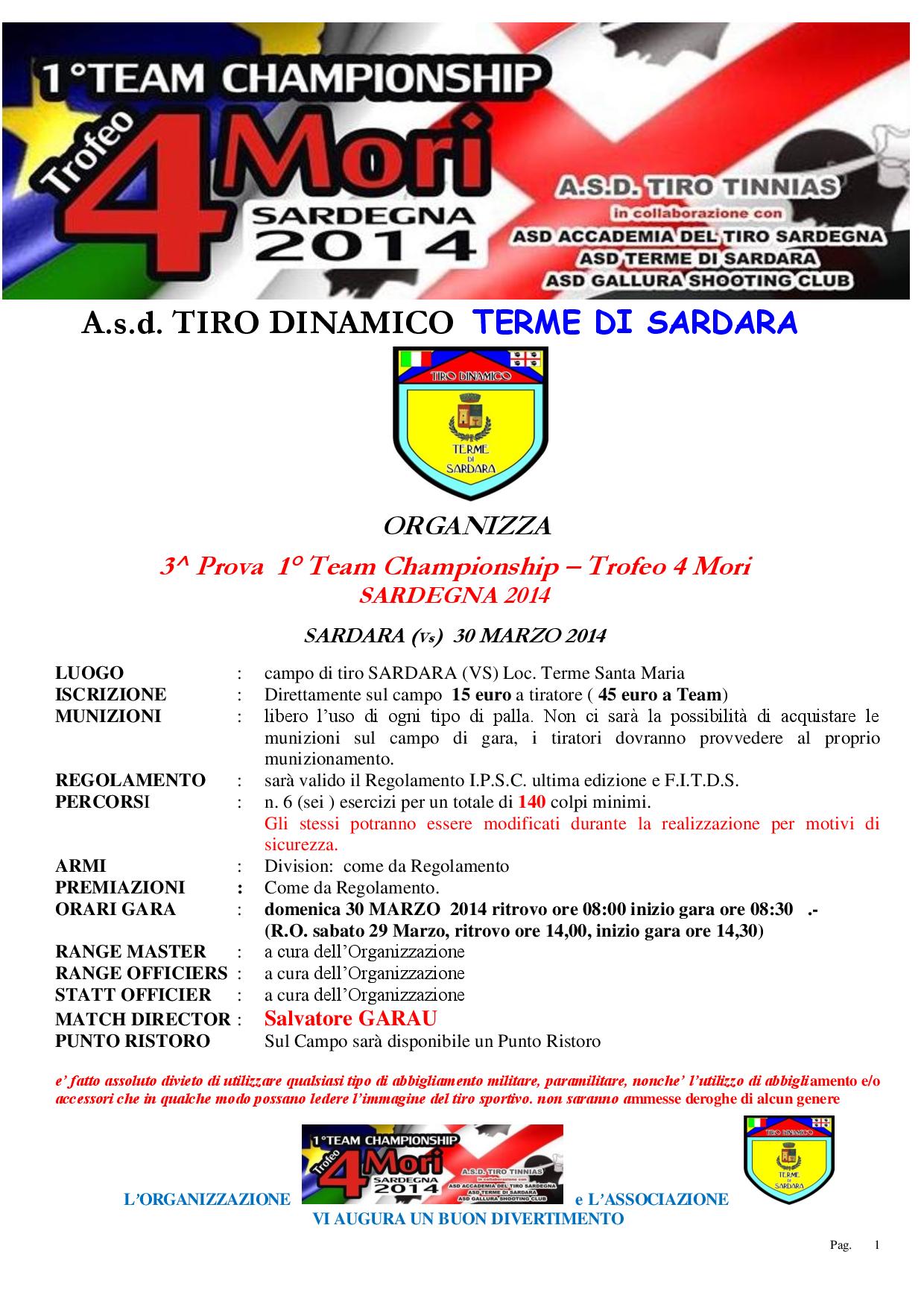 Visualizza la notizia: Sardara 30 Marzo 2014 - 1° Team Championship - Trofeo 4Mori Sardegna 2014