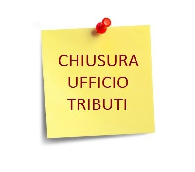 Visualizza la notizia: Chiusura Ufficio Tributi